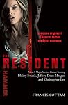 The Resident by Francis Cottam