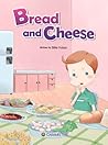Bread and Cheese by Billie Huban