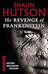 The Revenge of Frankenstein by Shaun Hutson