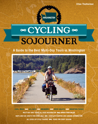 Cycling Sojourner: A Guide to the Best Multi-Day Tours in Washington