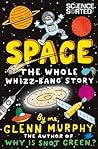 Space: The Whole Whizz-Bang Story (Science Sorted)