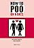 How to Poo on a Date: The Lovers' Guide to Toilet Etiquette