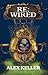 Re:Wired (Haywired #2)