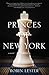Princes of New York by Robin Lester