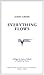 Everything Flows