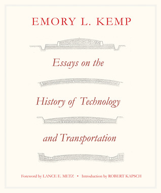 Essays on the History of Transportation and Technology