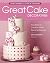 Great Cake Decorating: Swee...