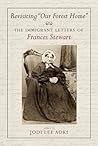 Revisiting "Our Forest Home": The Immigrant Letters of Frances Stewart