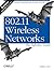 802.11 Wireless Networks: The Definitive Guide