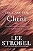 The Case for Christ: A Jour...