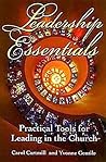 Leadership Essentials: Practical Tools for Leading in the Church