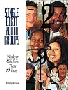 Single-Digit Youth Groups: Working with Fewer Than Ten Teens