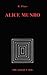Alice Munro (Early Canadian Poetry Series - Criticism & Biography)