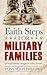 Faith Steps for Military Fa...