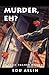 Murder, Eh? (Belle Palmer, #4)