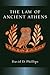 The Law of Ancient Athens (Law And Society In The Ancient World)