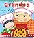 Grandpa and Me: A Lift-the-Flap Book