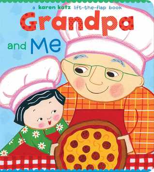 Grandpa and Me: A Lift-the-Flap Book (Board book)