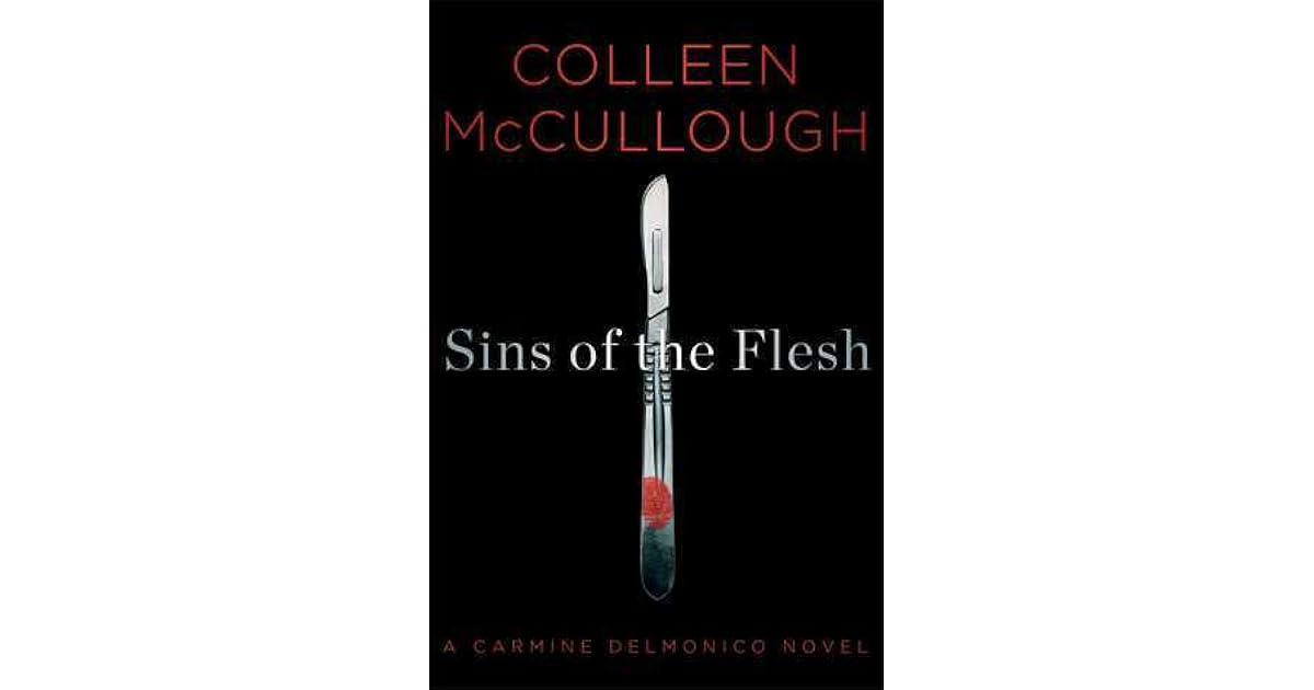 Sins of the Flesh (Carmine Delmonico, #5) by Colleen McCullough