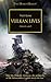 Vulkan Lives (The Horus Heresy #26)