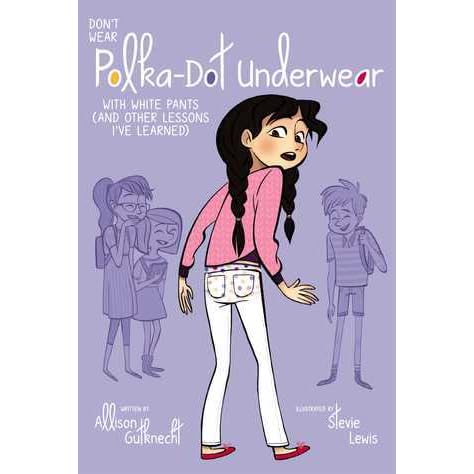 Don't Wear Polka-Dot Underwear with 