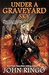 Under a Graveyard Sky by John Ringo