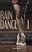 Rain Dance - Part 1 - An Incredible, Sexy, and Erotic Indian Lovestory