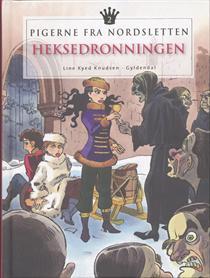 Heksedronningen (Pigerne fra nordsletten, #2)