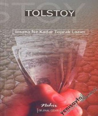 İnsana Ne Kadar Toprak Lazım