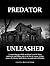 Predator Unleashed