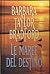 Le maree del destino by Barbara Taylor Bradford