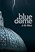 Blue Dome