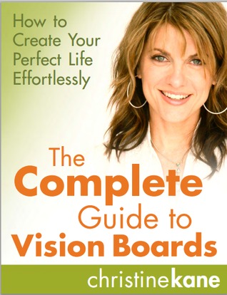 The Complete Guide to Vision Boards