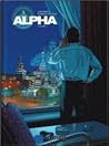 Alpha: Vol 1 (Alpha #1-3)