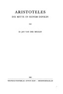 Aristoteles: Die Mitte in seinem Denken