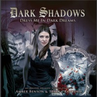Dress Me in Dark Dreams (Dark Shadows Dramatic Reading, Audiobook #24)