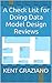 A Check List for Doing Data Model Design Reviews by Kent Graziano A Check List for Doing Data Model Design Reviews by Kent Graziano