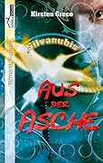 Aus der Asche - Silvanubis 2