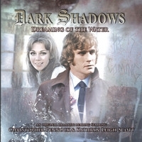 Dreaming of the Water (Dark Shadows Audio Drama #30)