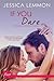 If You Dare by Jessica Lemmon