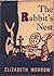 The Rabbit's Nest by Elizabeth Morrow