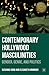 Contemporary Hollywood Masculinities: Gender, Genre, and Politics