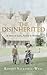 The Disinherited by Robert Sackville-West