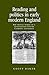 Reading and politics in early modern England by Geoff Baker