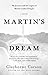 Martin's Dream: My Journey ...