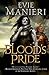 Blood's Pride by Evie Manieri Blood's Pride by Evie Manieri