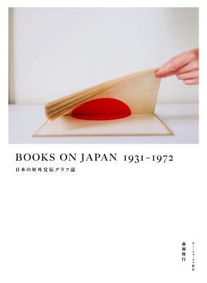 Books on Japan 1931-1972: Japanese Propaganda Books