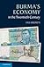 Burma's Economy in the Twentieth Century