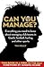 Can You Manage  by Tim Healy