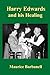 Harry Edwards and his Healing